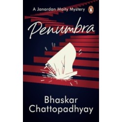 Penumbra: A Janardan Maity Mystery