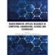 Transformative Applied Research in Computing, Engineering, Science and Technology