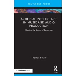 Artificial Intelligence in Music and Audio Production: Shaping the Sound of Tomorrow