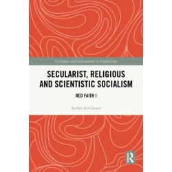 Secularist, Religious and Scientistic Socialism: Red Faith I
