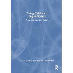 Young Children in Digital Society: Now and into the Future