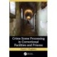 Crime Scene Processing in Correctional Facilities and Prisons