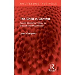 The Child in Context: Family-Systems Theory in Educational Psychology