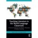 Teaching Literature in the World Language Classroom: A Practical Guide that Uses Bloom’s Taxonomy to Enhance Learning