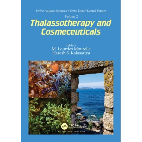Volume 2: Thalassotherapy and Cosmeceuticals