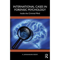 International Cases in Forensic Psychology: Inside the Criminal Mind