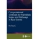 Computational Methods for Transition States and Pathways in Rare Events