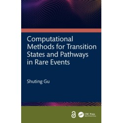 Computational Methods for Transition States and Pathways in Rare Events