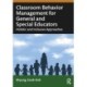 Classroom Behavior Management for General and Special Educators: Holistic and Inclusive Approaches