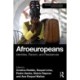 Afroeuropeans: Identities, Racism, and Resistances