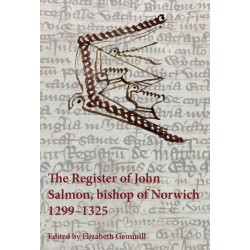 The Register of John Salmon, bishop of Norwich, 1299-1325