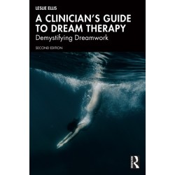 A Clinician’s Guide to Dream Therapy: Demystifying Dreamwork