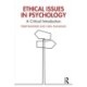 Ethical Issues in Psychology: A Critical Introduction