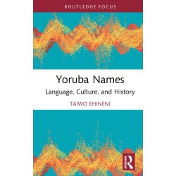 Yoruba Names: Language, Culture, and History