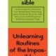 Unlearning Routines of the Impossible