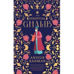 The Essential Ghalib