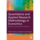 Quantitative and Applied Research Methodology in Economics: Researching, Reporting and Publishing