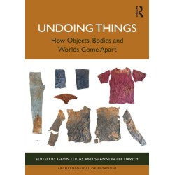 Undoing Things: How Objects, Bodies and Worlds Come Apart