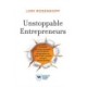 Unstoppable Entrepreneurs: 7 Paths for Unleashing Successful Startups and Creating Value Through Innovation