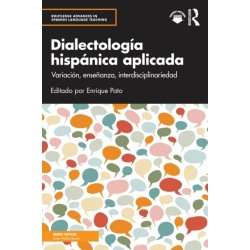 Dialectologia hispanica aplicada: Variacion, ensenanza, interdisciplinariedad