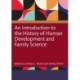 An Introduction to the History of Human Development and Family Science