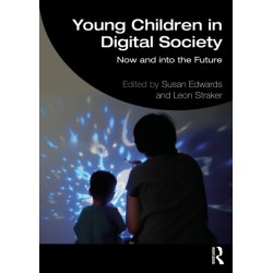 Young Children in Digital Society: Now and into the Future