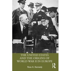 The United States and the Origins of World War II in Europe