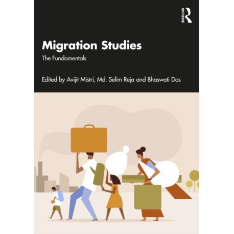 Migration Studies: The Fundamentals
