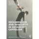 Neoliberalism and Insecurity in Advanced Capitalism