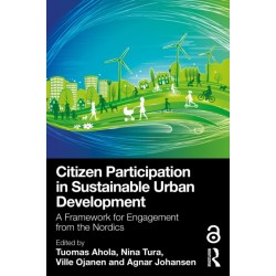 Citizen Participation in Sustainable Urban Development: A Framework for Engagement from the Nordics