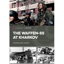 The Waffen-SS at Kharkov: February-March 1943