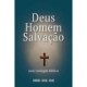 Deus, Homem e Salvacao: Uma Teologia Biblica