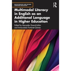 Multimodal Literacy in English as an Additional Language in Higher Education