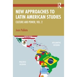 New Approaches to Latin American Studies: Culture and Power, Vol. 2