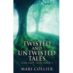 Twisted And Untwisted Tales
