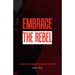 Embrace the Rebel