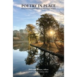 Poetry in Place: Poetry and Environmental Hope in a Southern Ontario Bioregion