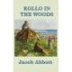 Rollo in the Woods