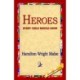 Heroes Every Child Should Know