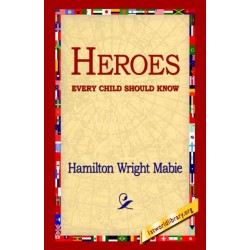 Heroes Every Child Should Know