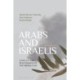 Arabs and Israelis: Conflict and Peacemaking in the Middle East