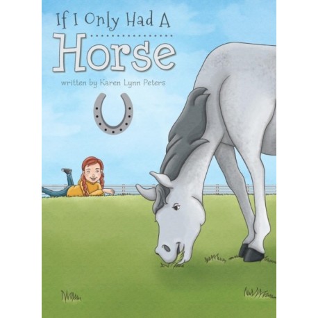 If I Only Had a Horse