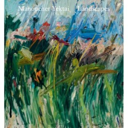 Manoucher Yektai: Landscapes