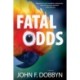 Fatal Odds: A Novel