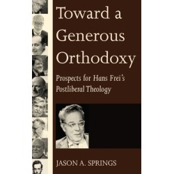 Toward a Generous Orthodoxy