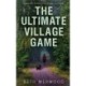 The Ultimate Village Game
