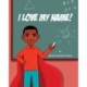I Love My Name!