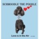 Schmoodle the Poodle - Love is in the Air