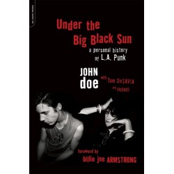 Under the Big Black Sun: A Personal History of L.A. Punk