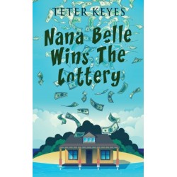 Nana Belle Wins The Lottery
